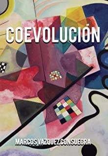 COEVOLUCIÓN | 9788418574368 | VAZQUEZ CONSUEGRA, MARCOS
