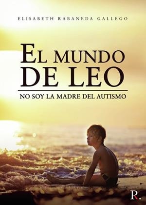 MUNDO DE LEO, EL | 9788418528682 | RABANEDA GALLEGO, ELISABETH