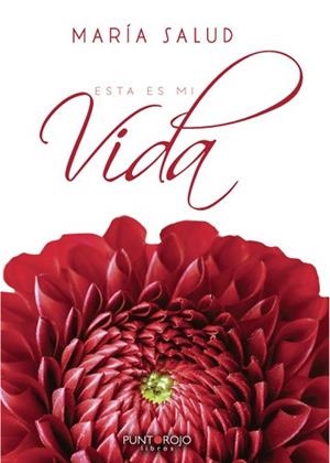 ESTA ES MI VIDA | 9788418503078 | PÉREZ TORRES, MARÍA SALUD