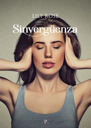 SINVERGÜENZA | 9788418503344 | ROSE, LILY