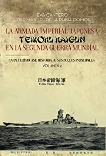 ARMADA IMPERIAL JAPONESA (TEIKOKU KAIGUN) EN LA 2A GUERRA MUNDIAL, LA | 9788418074448 | CANTERO, EVA