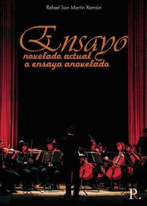 ENSAYO NOVELADO ACTUAL O ENSAYO ANOVELADO | 9788418549113 | SAN MARTÍN, RAFAEL