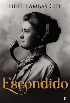 ESCONDIDO | 9788418574108 | LAMBÁS, FIDEL