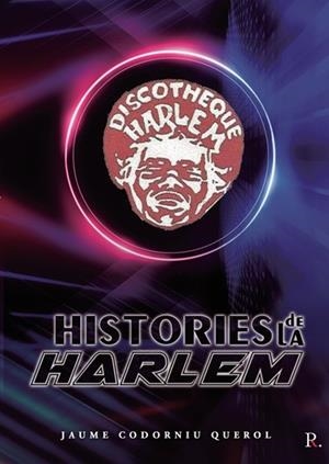HISTORIES DE LA HARLEM | 9788418829543 | CODORNIU, JAUME