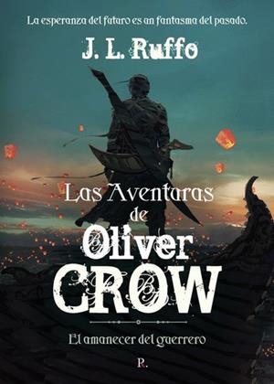 AVENTURAS DE OLIVER CROW 3, LAS | 9788419074898 | RUFFO, J. L.