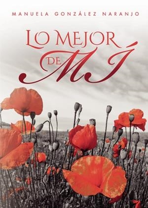 LO MEJOR DE MÍ | 9788418686184 | GONZÁLEZ, MANUELA