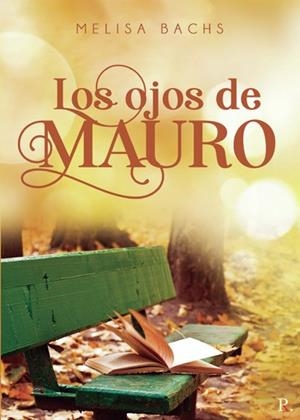 OJOS DE MAURO, LOS | 9788418549465 | BACHS, MELISA