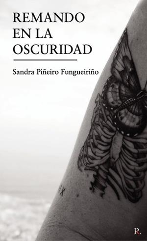 REMANDO EN LA OSCURIDAD | 9788418829031 | PIÑEIRO FUNGUEIRIÑO, SANDRA