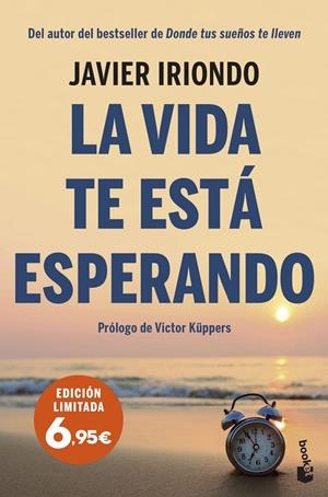 VIDA TE ESTÁ ESPERANDO, LA | 9788408251576 | IRIONDO NARVAIZA, JAVIER