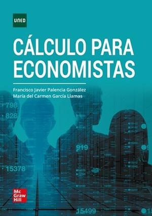 CÁLCULO PARA ECONOMISTAS | 9788448618285 | PALENCIA GONZALEZ, FRANCISCO JAVIER / GARCIA-LLAMAS, MARIA DEL CARMEN