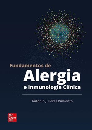 FUNDAMENTOS DE ALERGIA E INMUNOLOGIA CLINICA (LA) | 9788448619145 | PEREZ PIMIENTO, ANTONIO J.