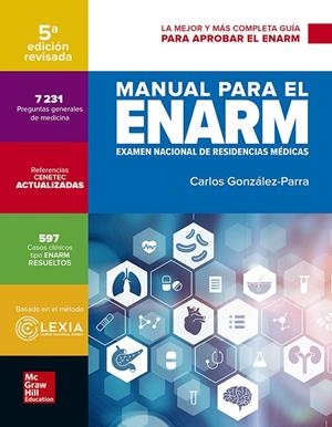 MANUAL PARA EL ENARM. EXAMEN NACIONAL DE RESIDENCIAS MÉDICAS | 9781456261252 | GONZALEZ-PARRA, CARLOS