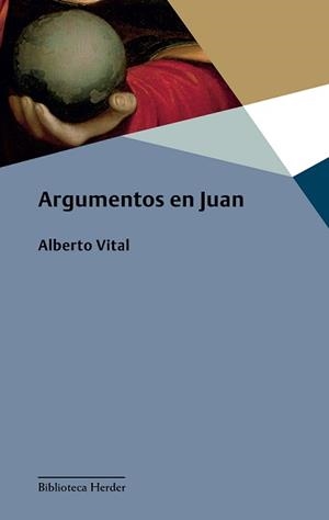 ARGUMENTOS EN JUAN | 9788425447105 | VITAL DIAZ, DOMINGO ALBERTO