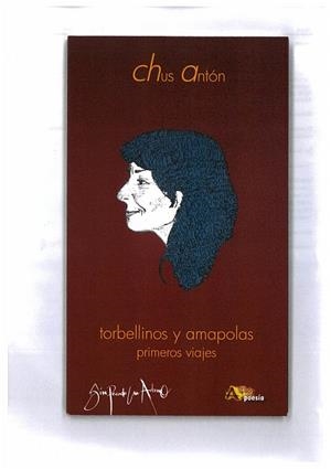 TORBELLINOS Y AMAPOLAS | 9788415757580 | ANTÓN, CHUS