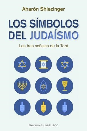 SÍMBOLOS DEL JUDAÍSMO, LOS | 9788491118114 | SHLEZINGER, AARON
