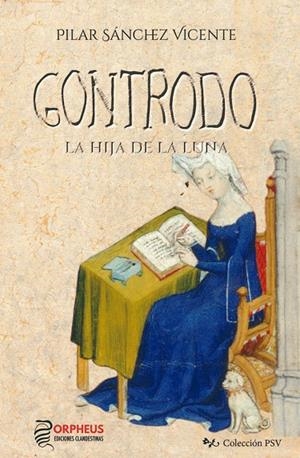 GONTRODO, LA HIJA DE LA LUNA | 9788412154030 | SANCHEZ VICENTE, PILAR