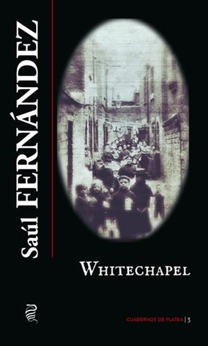 WHITECHAPEL | 9788412264081 | FERNÁNDEZ, SAÚL