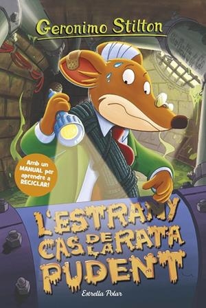 GERONIMO STILTON 22. L'ESTRANY CAS DE LA RATA PUDENT | 9788413891682 | STILTON, GERONIMO