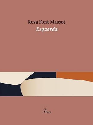 ESQUERDA | 9788475889184 | FONT, ROSA