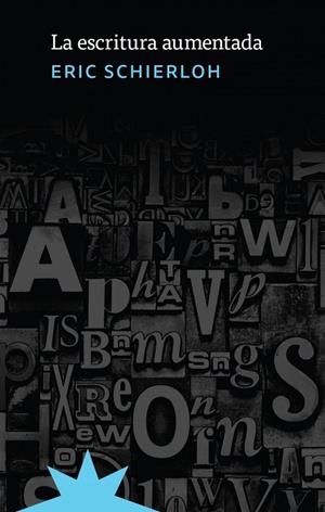 ESCRITURA AUMENTADA, LA | 9789877122398 | SCHIERLOH, ERIC