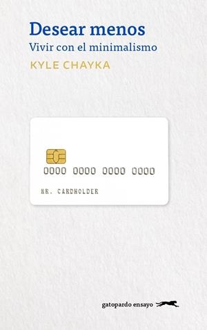 DESEAR MENOS | 9788412302172 | CHAYKA, KYLE