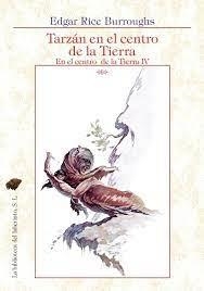 TARZÁN EN EL CENTRO DE LA TIERRA "PELLUCIDAR IV" | 9788412415094 | BURROUGHS, EDGAR RICE