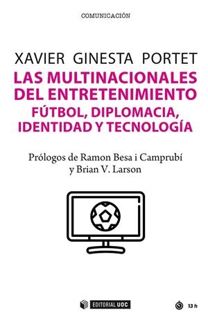 MULTINACIONALES DEL ENTRETENIMIENTO, LAS | 9788491808930 | GINESTA, XAVIER