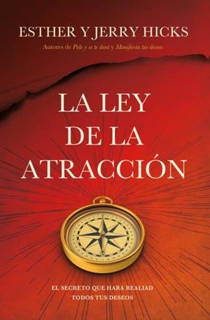 LEY DE LA ATRACCIÓN, LA | 9788416622825 | HICKS, ESTHER / HICKS, JERRY