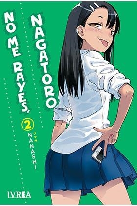 NO ME RAYES, NAGATORO 02 | 9788419096708 | NANASHI
