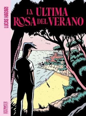 ULTIMA ROSA DE VERANO, LA | 9788418898532 | HARARI, LUCAS