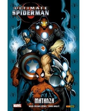 ULTIMATE SPIDERMAN INTEGRAL 07. MATANZA | 9788411013031 | BENDIS, BRIAN MICHAEL