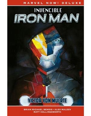 MARVEL NOW! DELUXE. INVENCIBLE IRON MAN 03 : VICTOR VON MUERTE | 9788411013000 | BENDIS, BRIAN MICHAEL