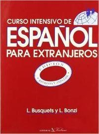 CURSO INTENSIVO DE ESPAÑOL PARA EXTRANJEROS. LIBRO + CD'S | 9788479621278 | BUSQUETS, LORETO