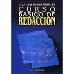 CURSO BÁSICO DE REDACCIÓN | 9788479623630 | ONIEVA MORALES, JUAN LUIS