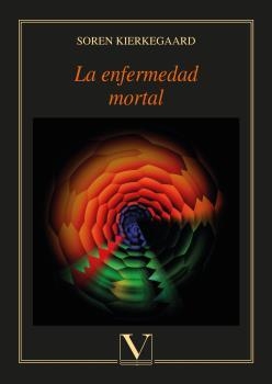 ENFERMEDAD MORTAL, LA | 9788413370279 | KIERKEGAARD, SOREN