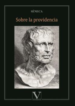 SOBRE LA PROVIDENCIA | 9788413370682 | SÉNECA