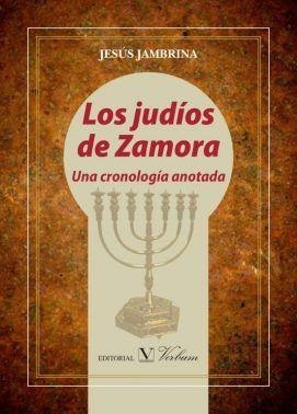 JUDÍOS DE ZAMORA, LOS | 9788490744178 | JAMBRINA, JESÚS