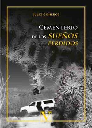 CEMENTERIO DE LOS SUEÑOS PERDIDOS | 9788490746912 | CISNEROS, JULIO