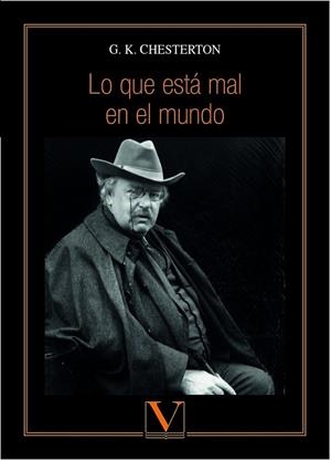 LO QUE ESTÁ MAL EN EL MUNDO | 9788490747360 | CHESTERTON, G. K.
