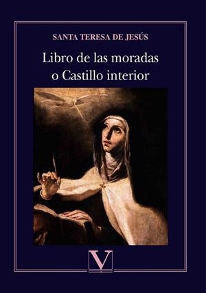 LIBRO DE LAS MORADAS O CASTILLO INTERIOR | 9788490749326 | DE JES£S , SANTA TERESA