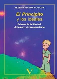 PRINCIPITO Y LOS IDEALES, EL | 9788490745526 | PINEDA, BEATRIZ