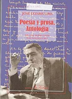 POESÍA Y PROSA | 9788479622206 | LEZAMA LIMA, JOSÉ
