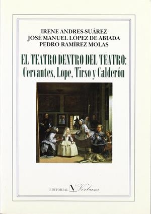 TEATRO DENTRO DEL TEATRO, EL | 9788479621087 | ANDRES-SUÁREZ, IRENE