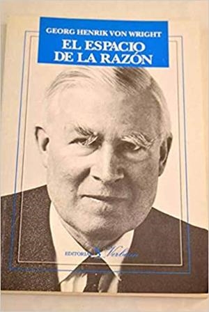 ESPACIO DE LA RAZÓN, EL | 9788479620851 | WRIGHT, G. H. VON