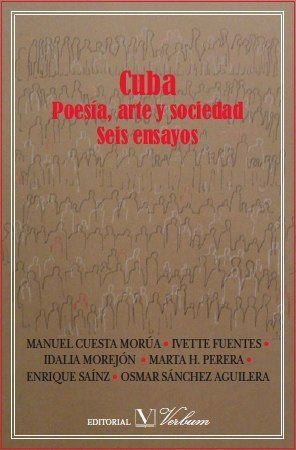 CUBA : POESÍA, ARTE Y SOCIEDAD. SEIS ENSAYOS | 9788479623555 | VARIOS AUTORES