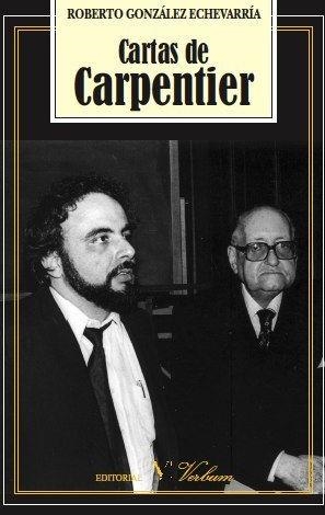 CARTAS DE CARPENTIER | 9788479624354 | GONZÁLEZ ECHEVARRÍA, ROBERTO