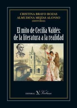 MITO DE CECILIA VALDÉS, EL | 9788490741269 | BRAVO, CRISTINA / MEJÍAS, ALMUDENA