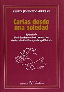 CARTAS DESDE UNA SOLEDAD | 9788479624385 | JIMÉNEZ CARRERAS, JOSEFINA