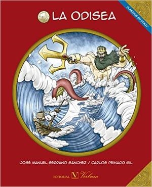 ODISEA (CÓMIC), LA | 9788490743232 | SERRANO SÁNCHEZ, JOSÉ MANUEL / PEINADO, CARLOS