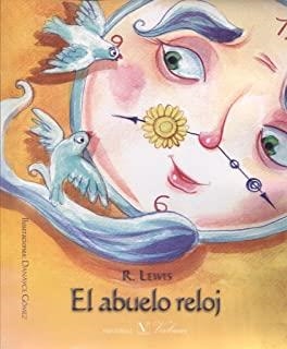 ABUELO RELOJ, EL | 9788490743454 | LEWIS, R.